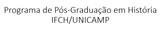 Programas de Pós-Graduação do IFCH - Unicamp